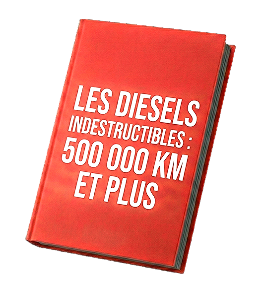Les Diesels Indestructibles : 500 000 km et Plus